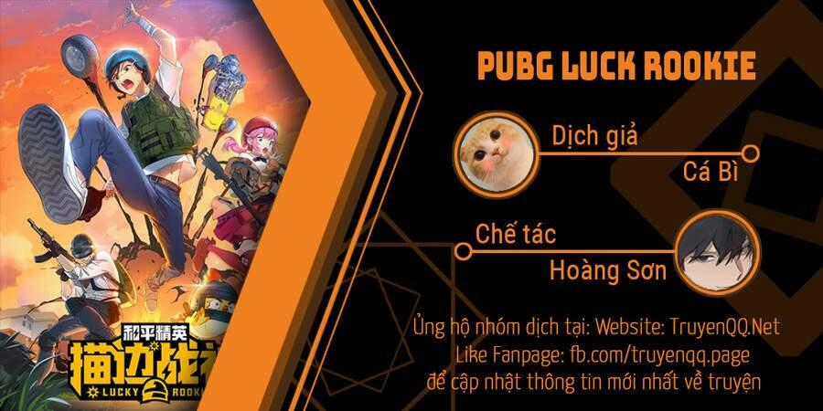 Pubg Luck Rookie - Chapter 6 - Trang 1