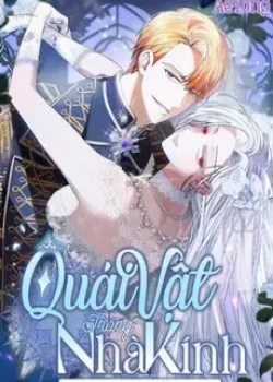 Đọc truyện Quái Vật Trong Nhà Kính