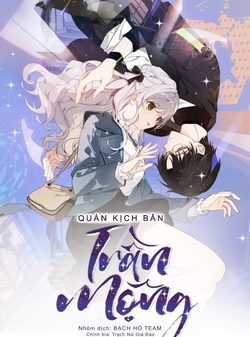 Đọc truyện Quán Kịch Bản Trần Mộng