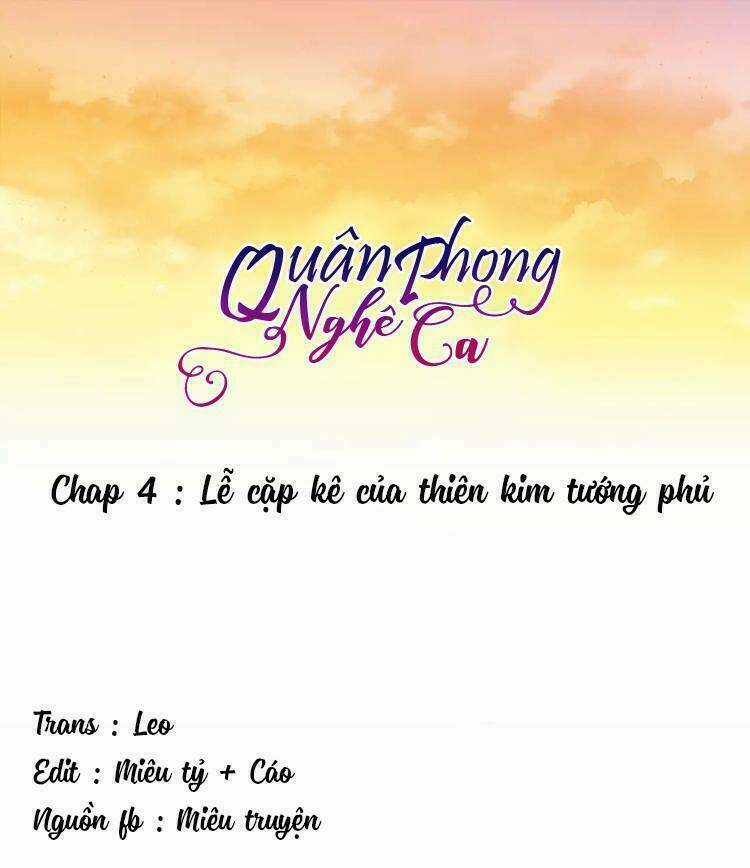 Quân phong nghê ca - Chapter 4 - Trang 2