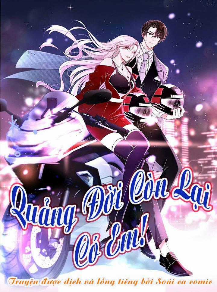 Quảng Đời Còn Lại Có Em - Chapter 3 - Trang 1