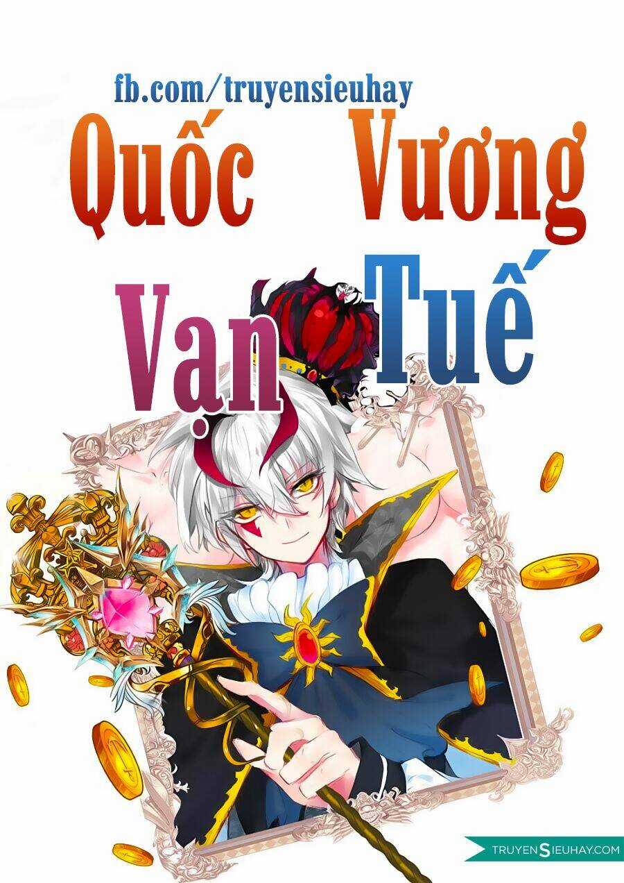Quốc Vương Vạn Tuế - Chapter 5 - Trang 1