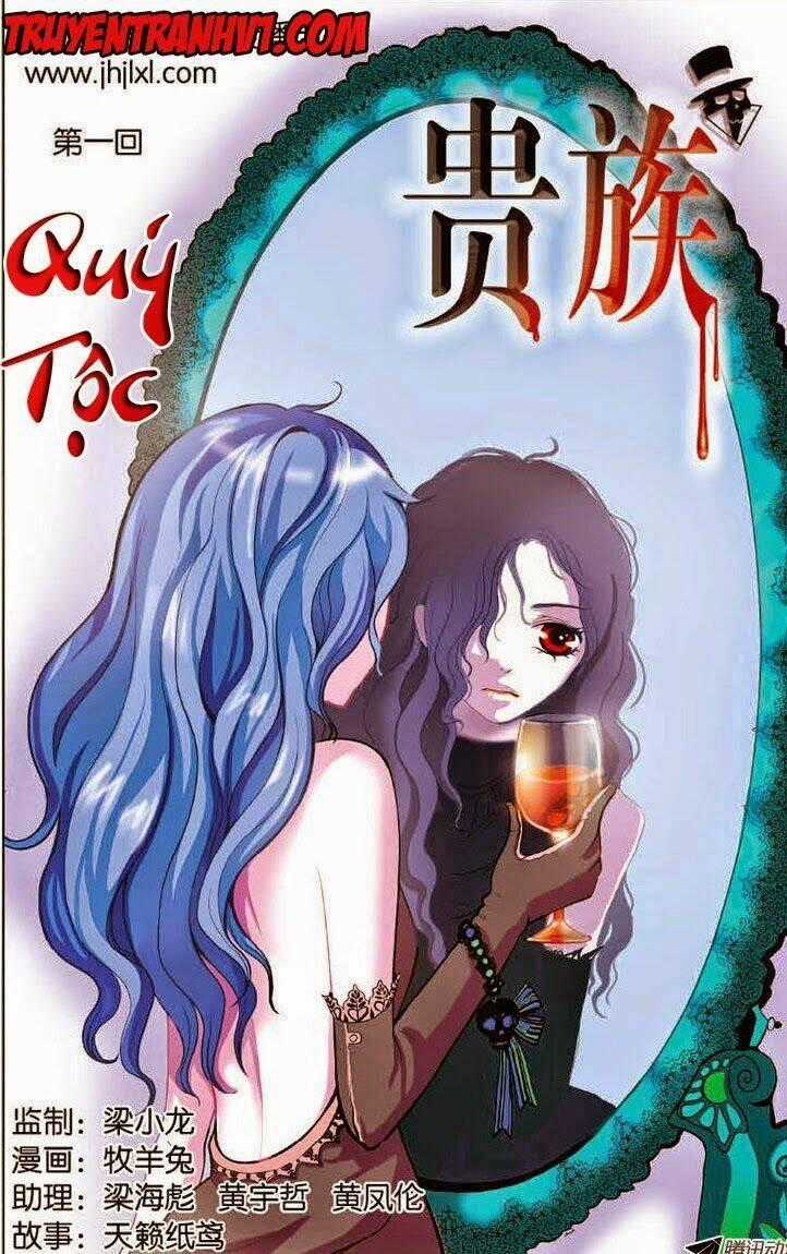 Quý Tộc - Chapter 1 - Trang 1