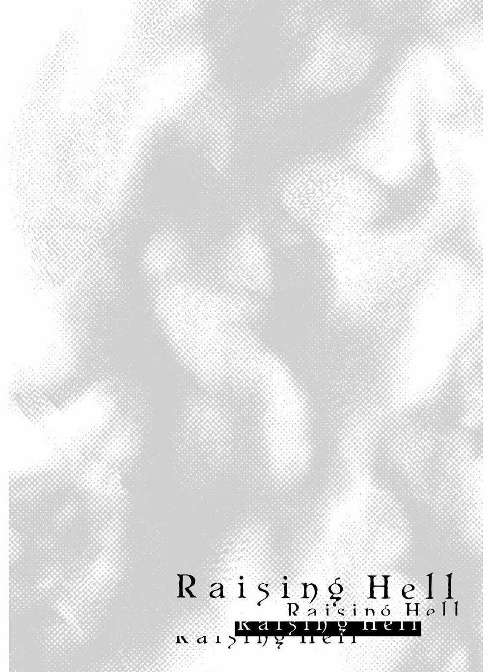 Raising Hell: Khúc Ca Nổi Loạn - Chapter 2 - Trang 2