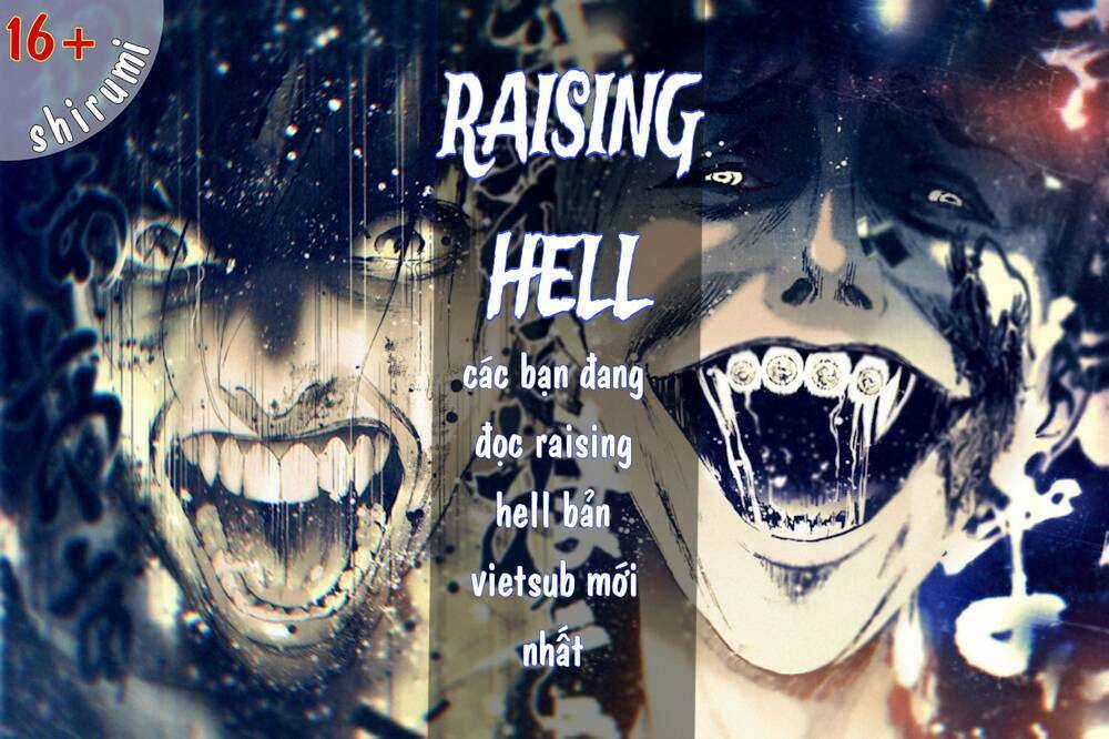 Raising Hell: Khúc Ca Nổi Loạn - Chapter 4 - Trang 1