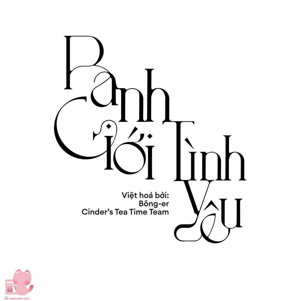 Ranh Giới Tình Yêu - Chapter 7 - Trang 10