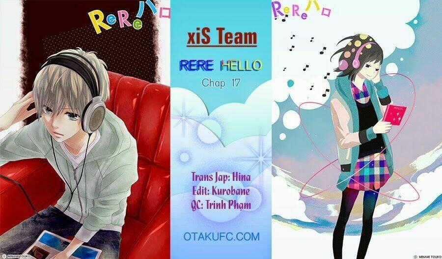 Rere Hello - Chapter 17 - Trang 2