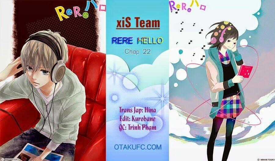 Rere Hello - Chapter 22 - Trang 1