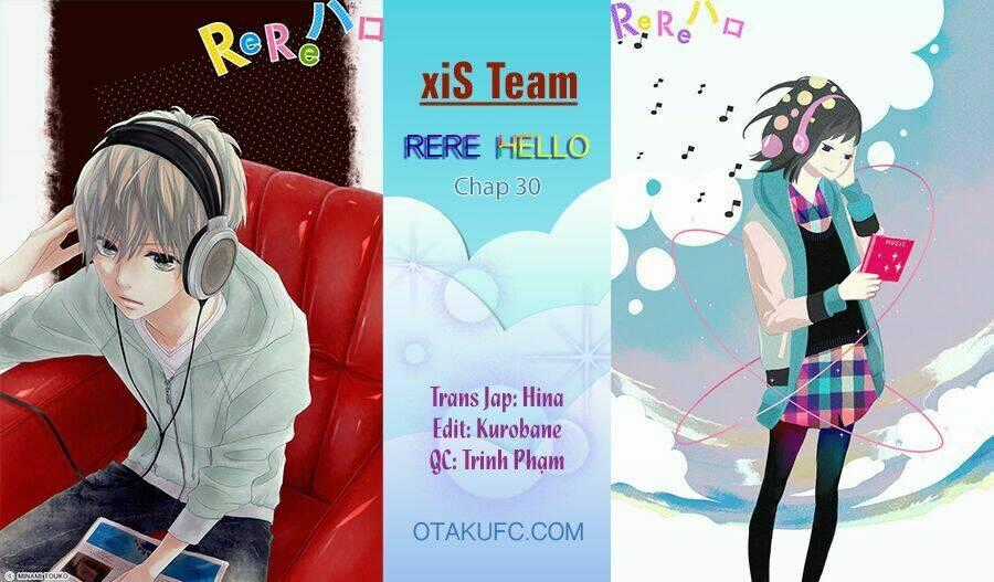 Rere Hello - Chapter 30 - Trang 2