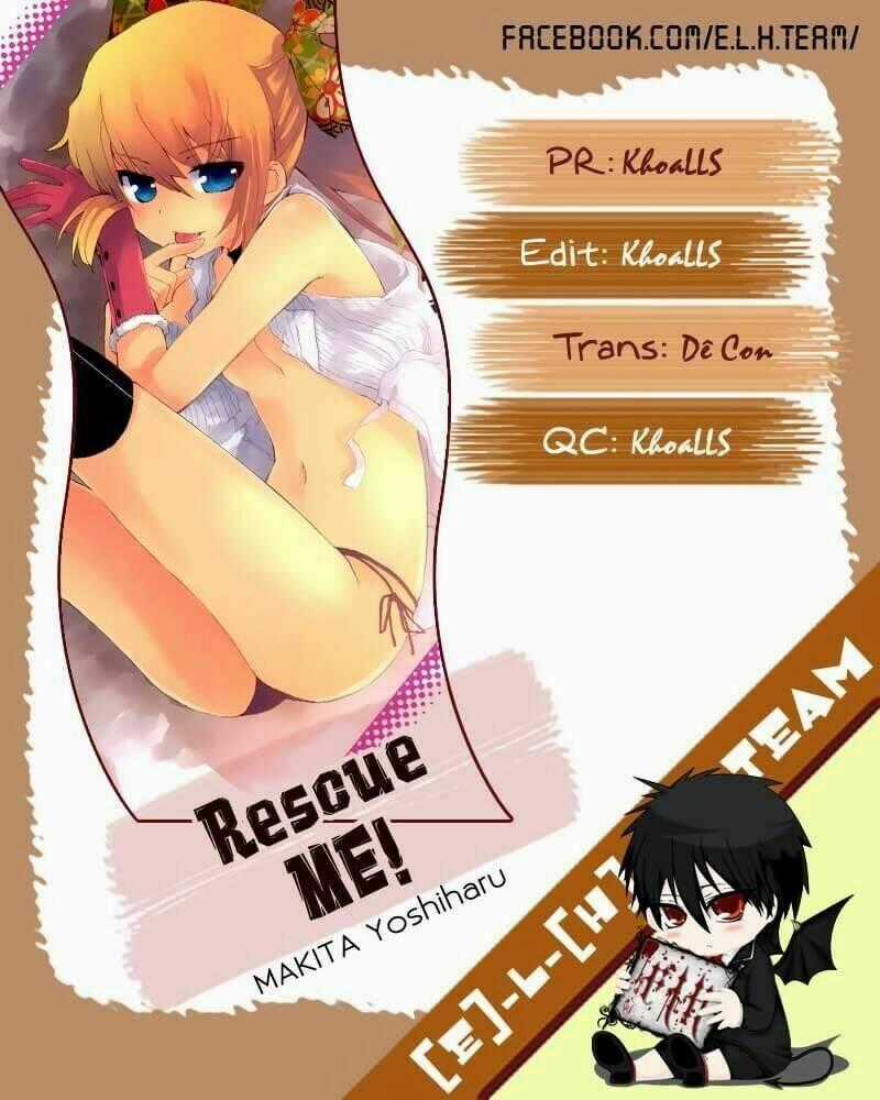 Rescue Me! - Chapter 15 - Trang 1