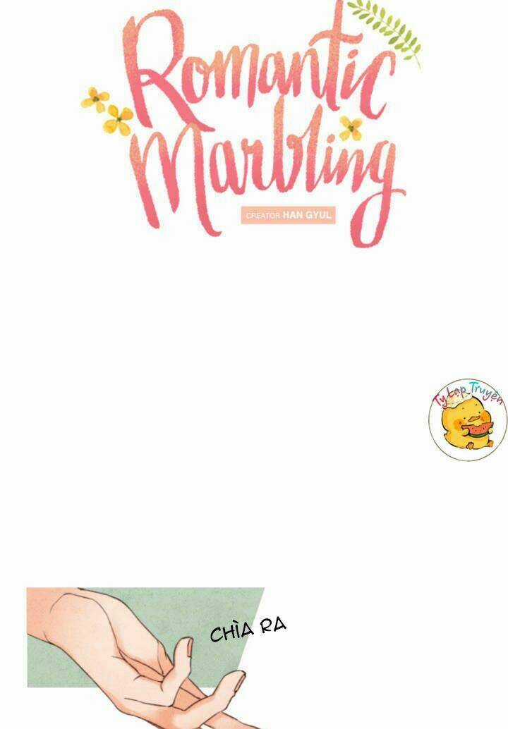 Romantic Marbling - Chapter 15 - Trang 16