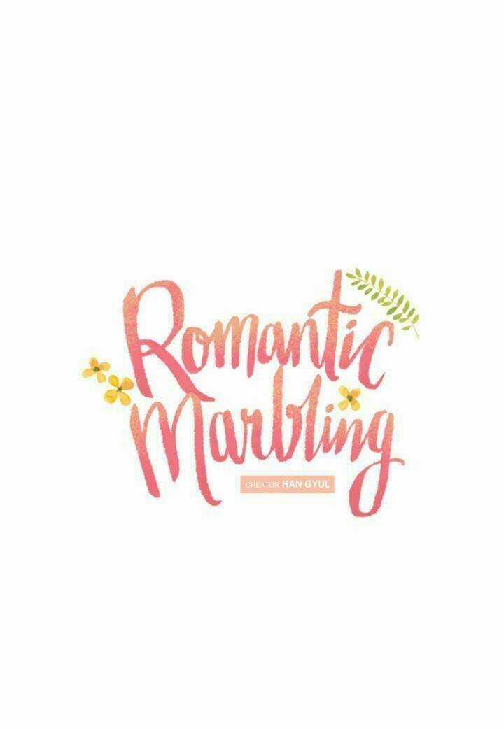 Romantic Marbling - Chapter 6 - Trang 9