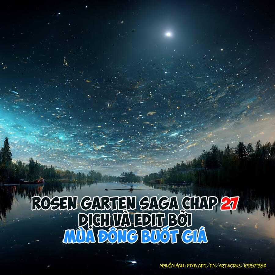 Rosen Garten Saga - Chapter 27 - Trang 29