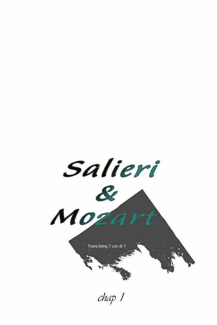 Salieri và Mozart - Chapter 1 - Trang 7