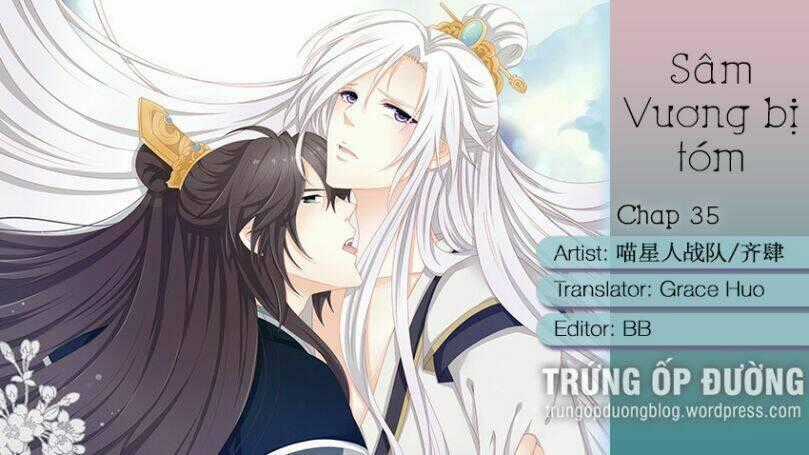 Sâm Vương Bị Tóm - Chapter 35 - Trang 2