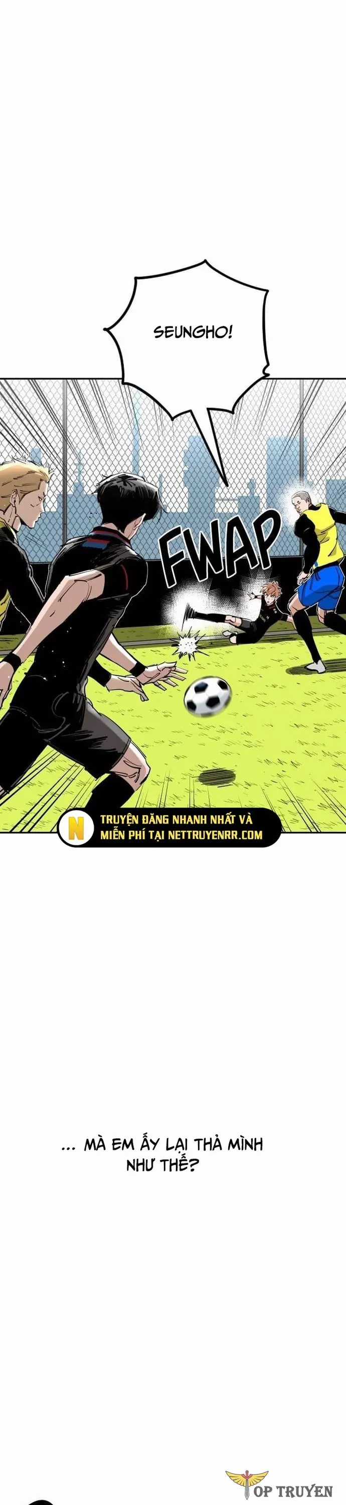 Sân Cỏ Chiến Kí - Chapter 132 - Trang 4