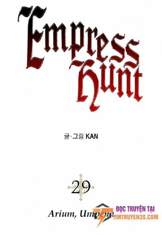 Săn Lùng Nữ Chúa - Chapter 29 - Trang 18