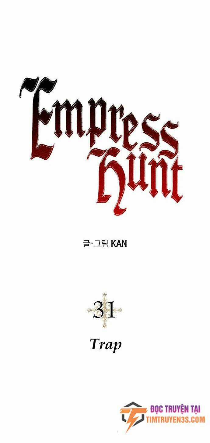 Săn Lùng Nữ Chúa - Chapter 31 - Trang 6