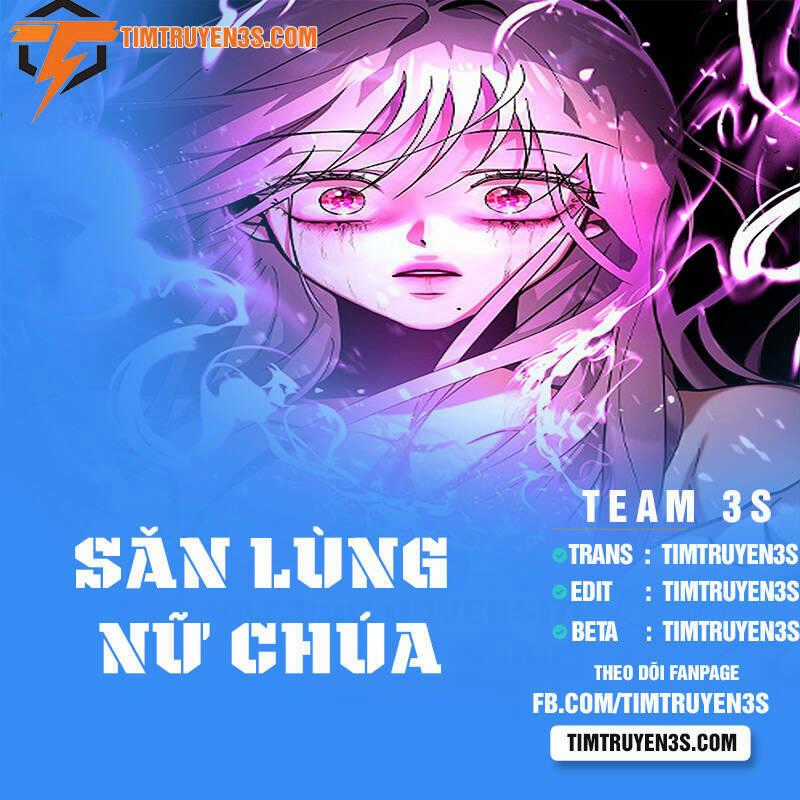 Săn Lùng Nữ Chúa - Chapter 8 - Trang 1