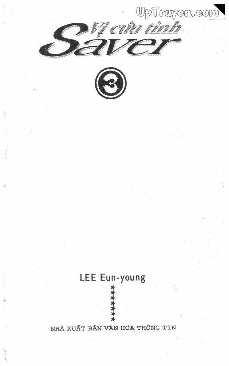 Saver - Vị Cứu Tinh - Chapter 11 - Trang 3