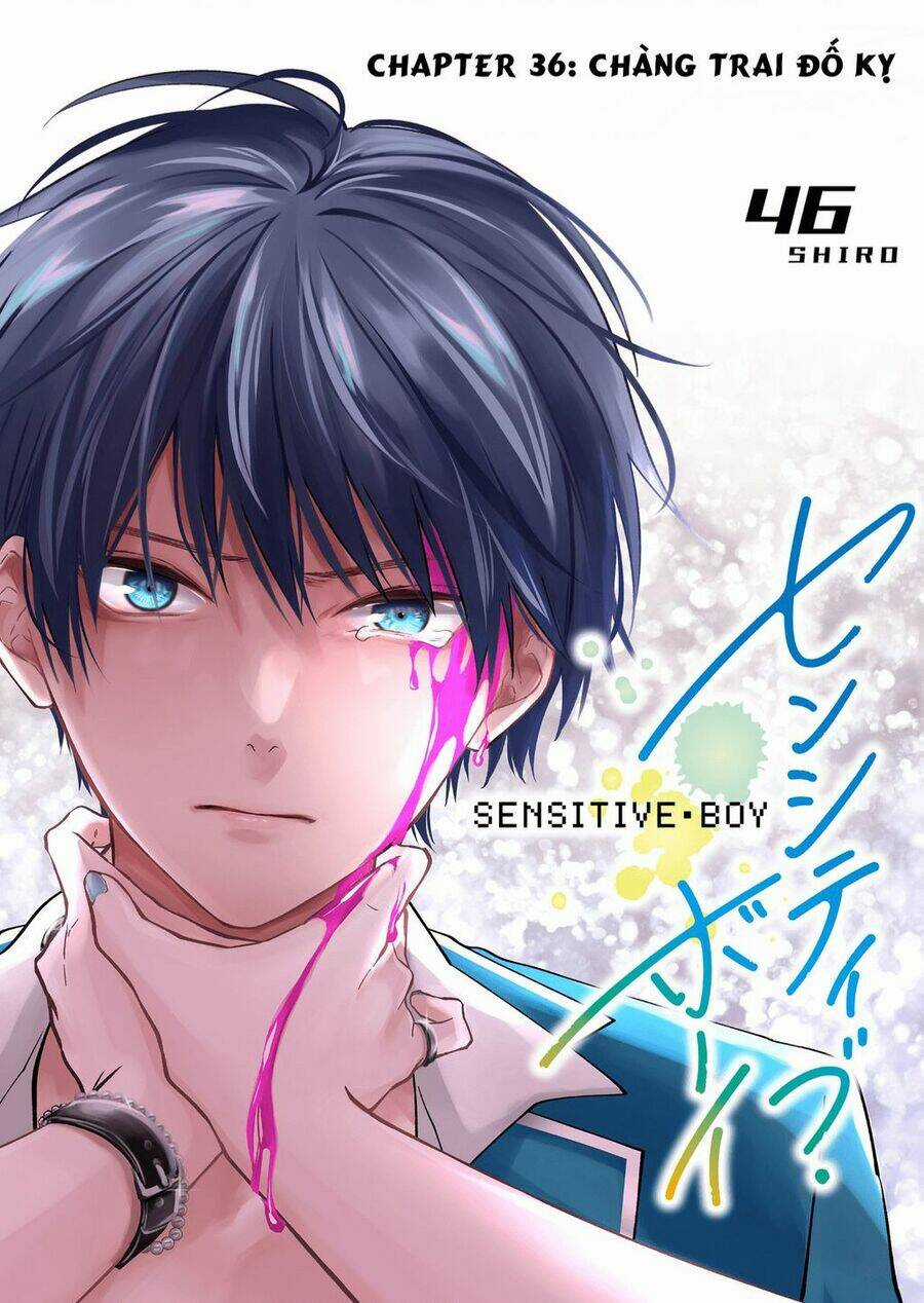 Sensitive Boy - Chapter 36 - Trang 4
