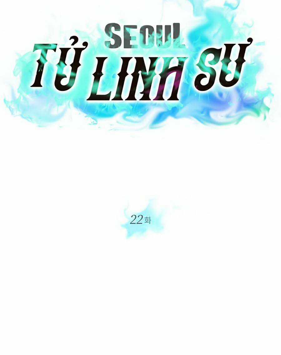 Seoul Tử Linh Sư - Chapter 22 - Trang 10