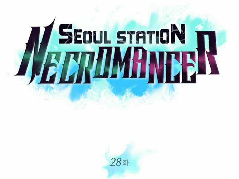 Seoul Tử Linh Sư - Chapter 28 - Trang 44