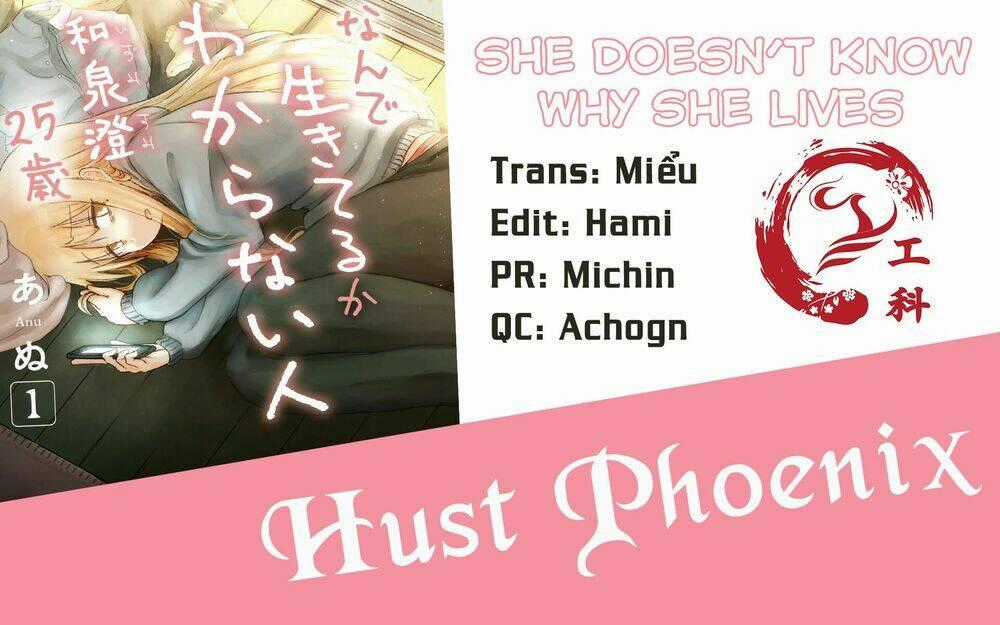 She Doesn’t Know Why She Lives - Chapter 1 - Trang 2