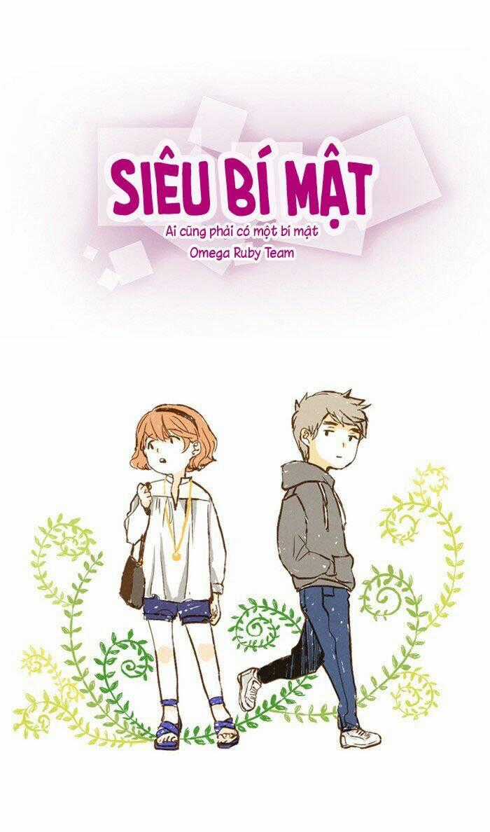 Siêu Bí Mật - Chapter 0 - Trang 2