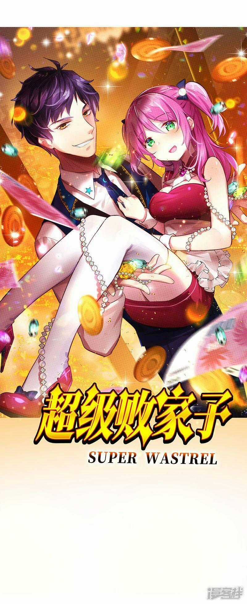 Siêu Cấp Bại Gia Tử - Chapter 52 - Trang 1