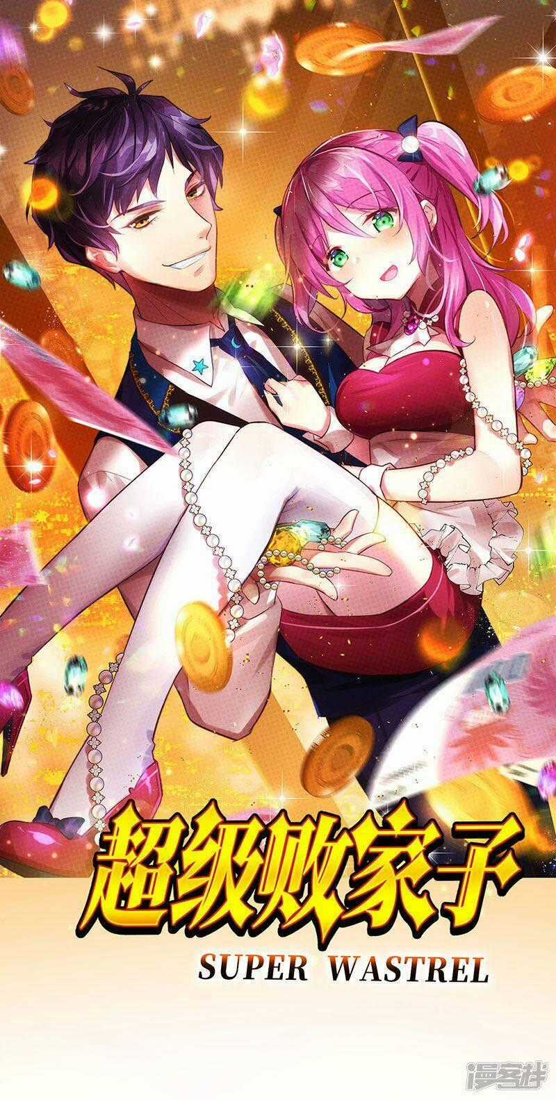 Siêu Cấp Bại Gia Tử - Chapter 53 - Trang 1