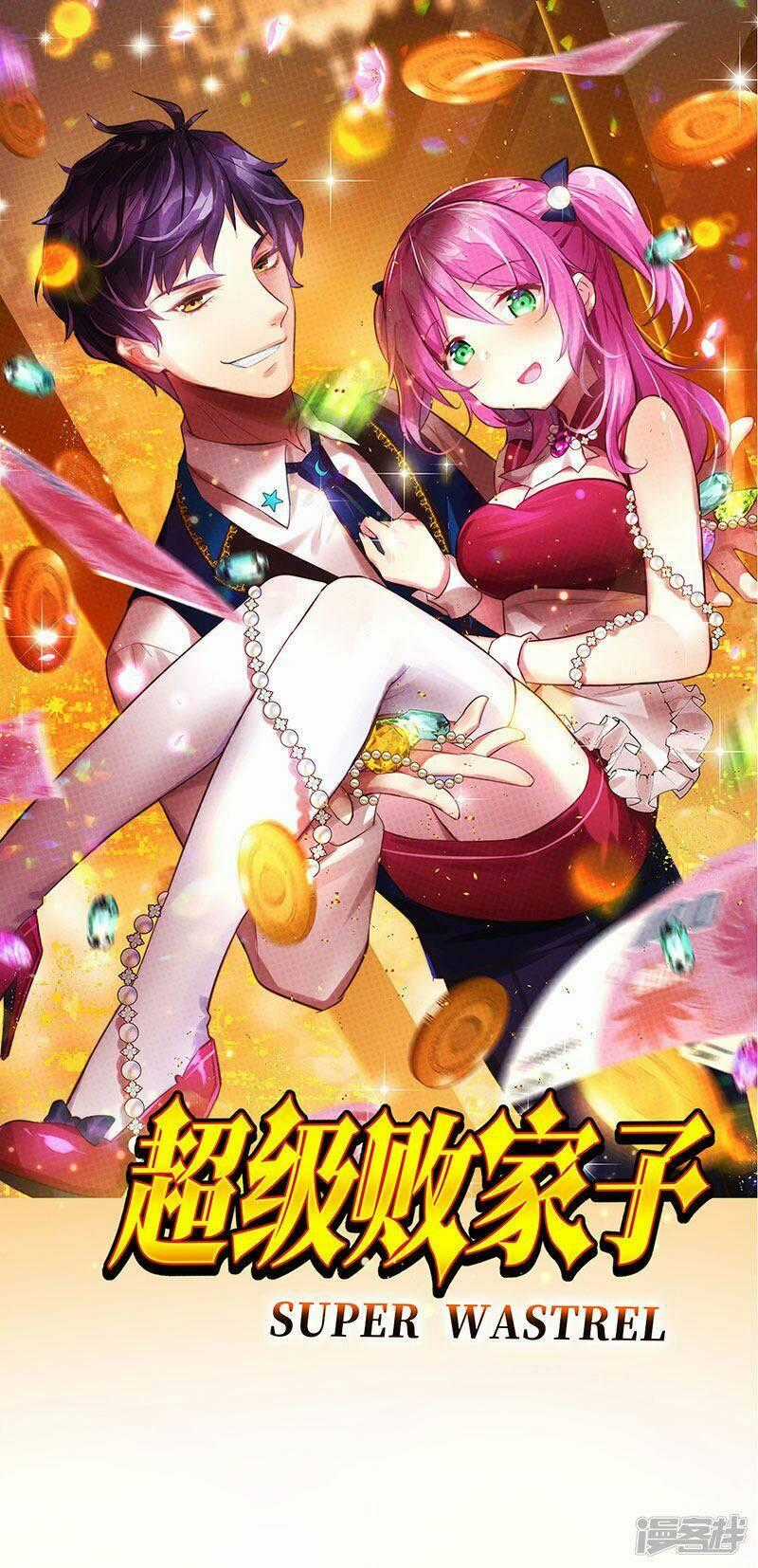 Siêu Cấp Bại Gia Tử - Chapter 54 - Trang 1