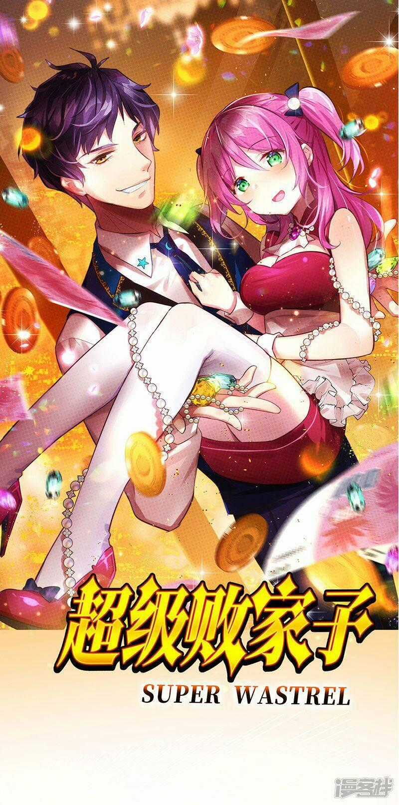 Siêu Cấp Bại Gia Tử - Chapter 55 - Trang 1