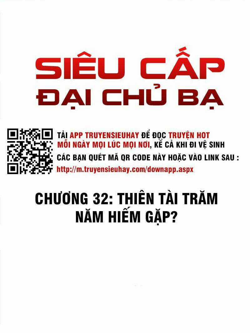 Siêu Cấp Đại Chủ Bạ - Chapter 32 - Trang 3