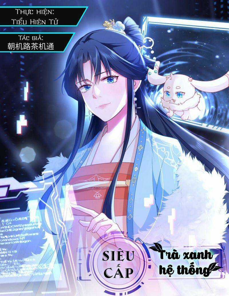 Siêu Cấp: Hệ Thống Trà Xanh - Chapter 13 - Trang 3