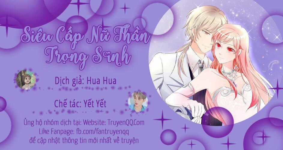 Siêu Cấp Nữ Thần Trọng Sinh - Chapter 24 - Trang 1