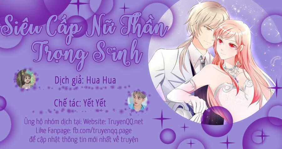 Siêu Cấp Nữ Thần Trọng Sinh - Chapter 32 - Trang 1