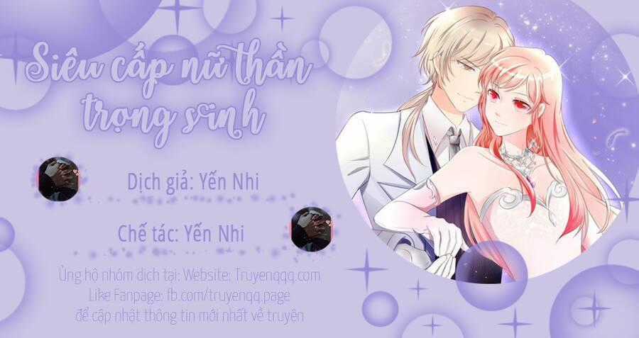 Siêu Cấp Nữ Thần Trọng Sinh - Chapter 47 - Trang 32