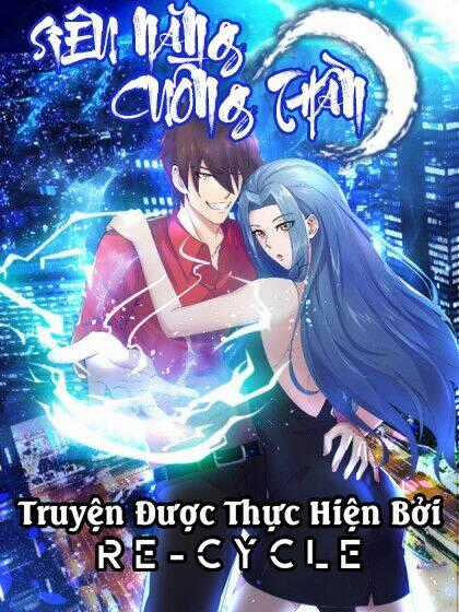 Siêu Năng Cuồng Thần - Chapter 2 - Trang 1