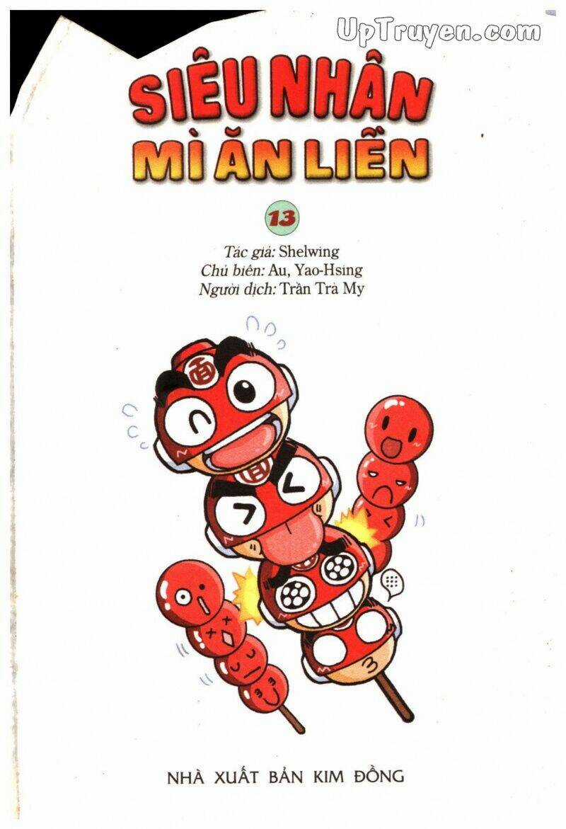 Siêu Nhân Mì Ăn Liền - Chapter 13 - Trang 1