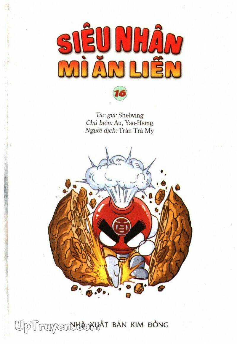 Siêu Nhân Mì Ăn Liền - Chapter 16 - Trang 1