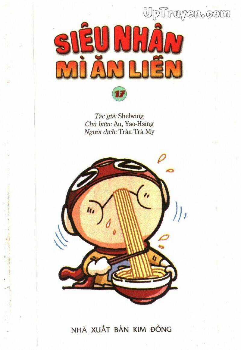 Siêu Nhân Mì Ăn Liền - Chapter 17 - Trang 3