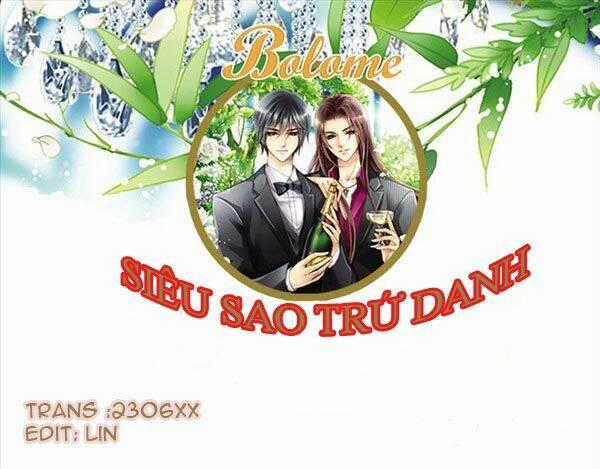 Siêu Sao Trứ Danh - Chapter 1 - Trang 1