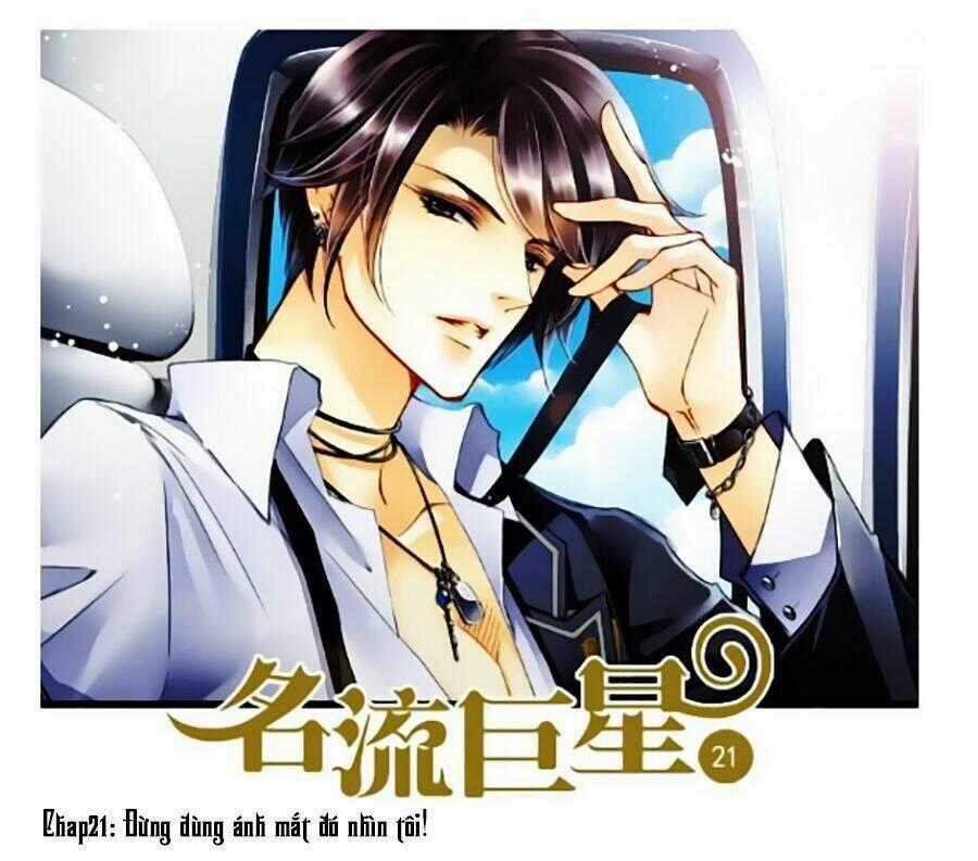Siêu Sao Trứ Danh - Chapter 21 - Trang 2