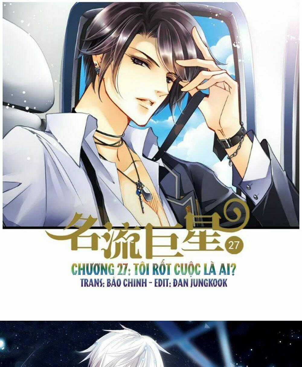 Siêu Sao Trứ Danh - Chapter 27 - Trang 1