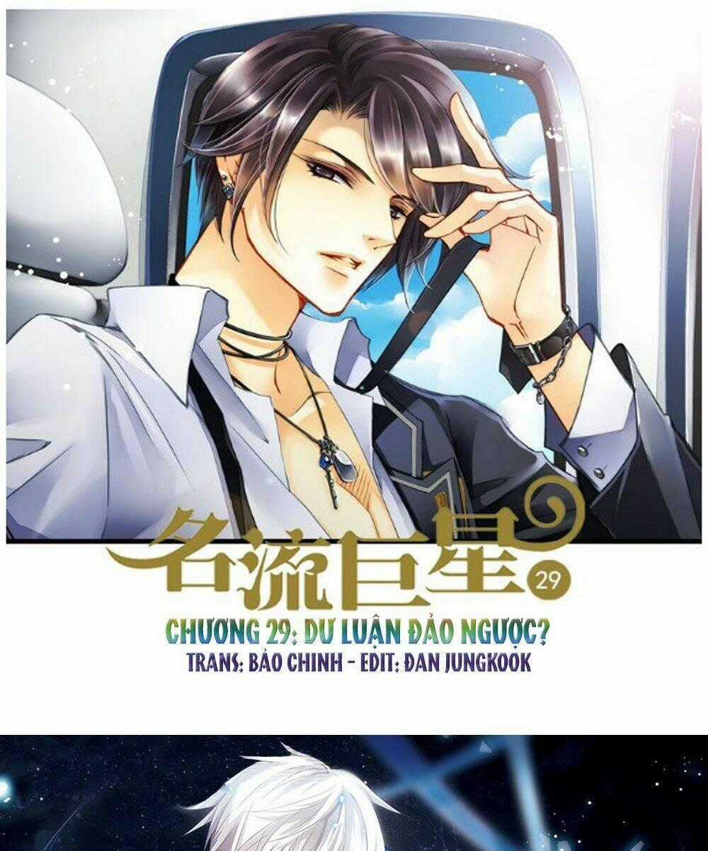 Siêu Sao Trứ Danh - Chapter 29 - Trang 1
