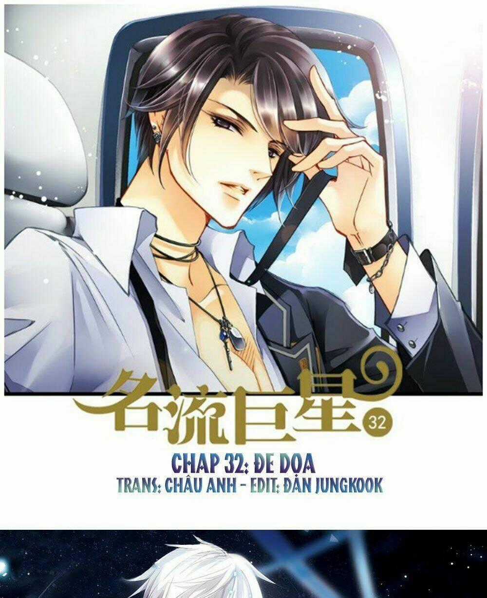 Siêu Sao Trứ Danh - Chapter 32 - Trang 1