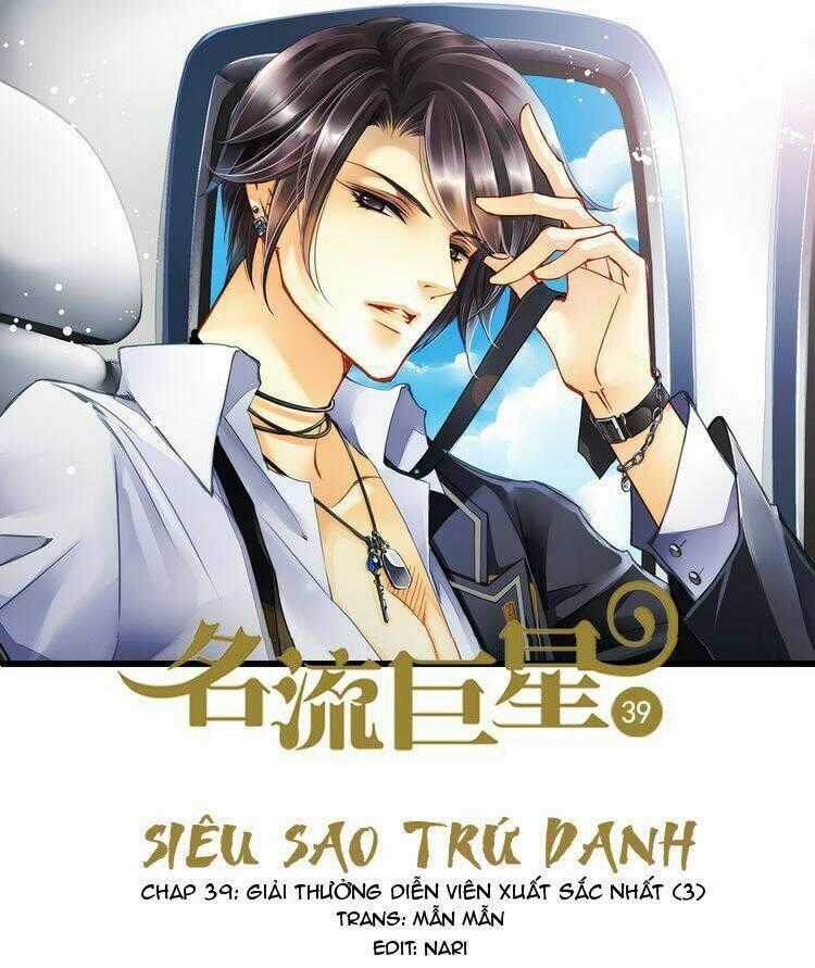 Siêu Sao Trứ Danh - Chapter 39 - Trang 1