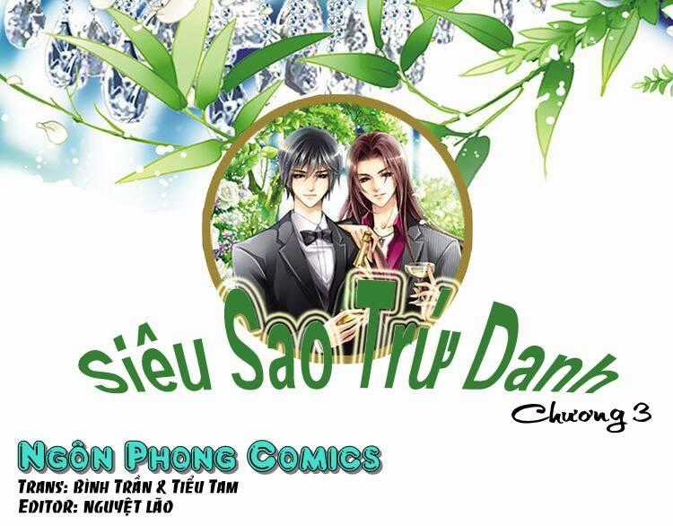 Siêu Sao Trứ Danh - Chapter 4 - Trang 2