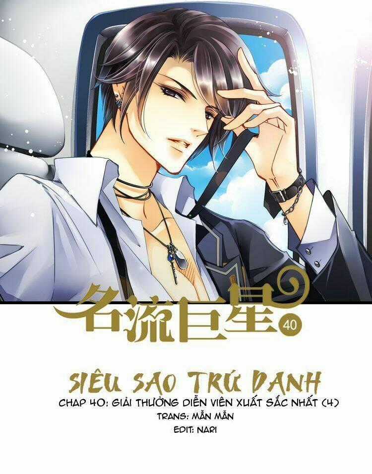 Siêu Sao Trứ Danh - Chapter 40 - Trang 1
